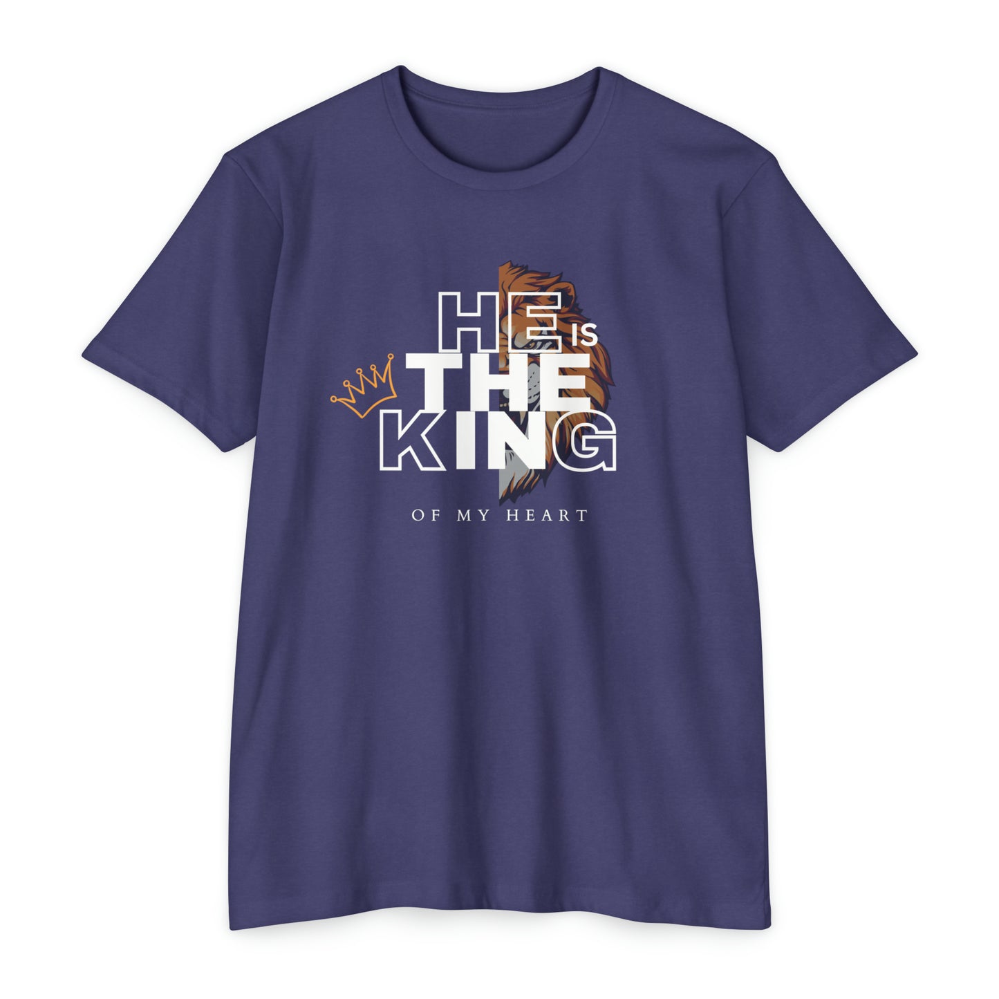 He is The King of my Heart T Shirt Unisex