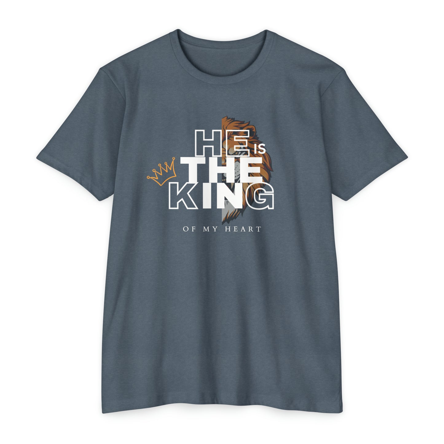 He is The King of my Heart T Shirt Unisex