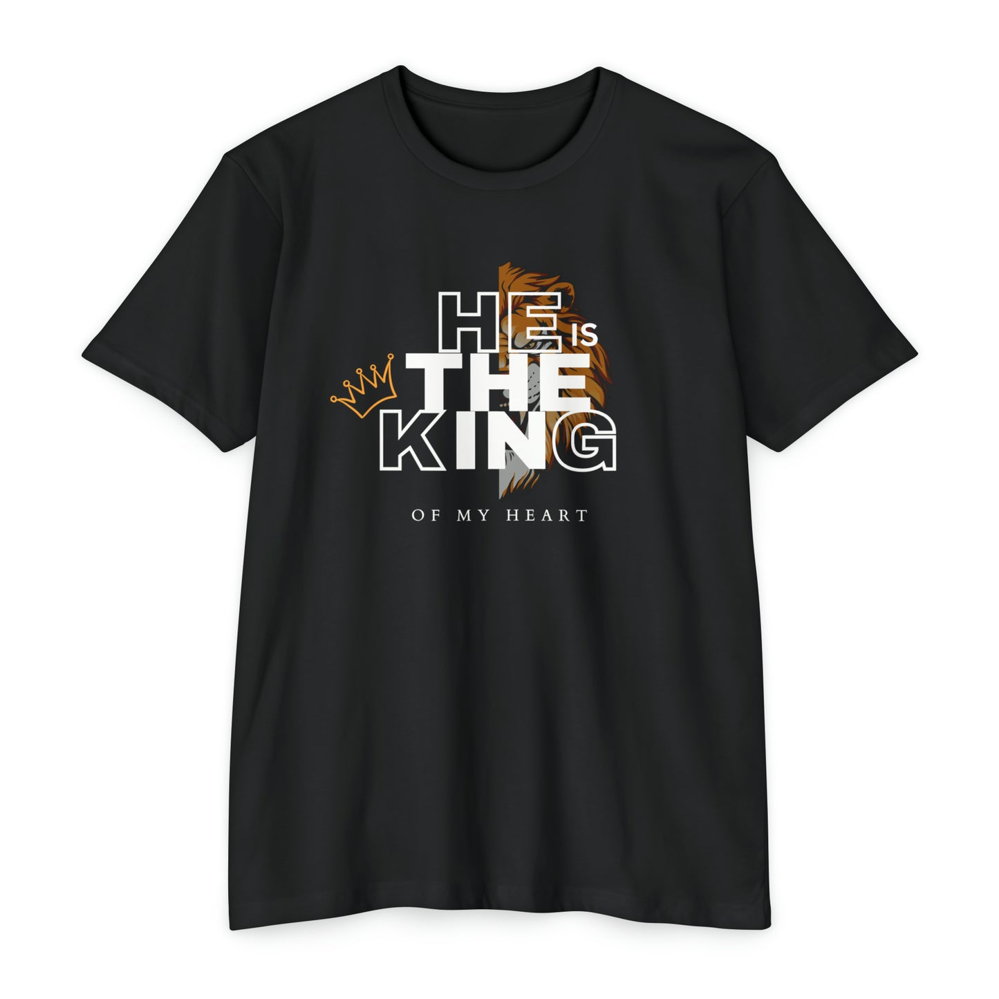 He is The King of my Heart T Shirt Unisex