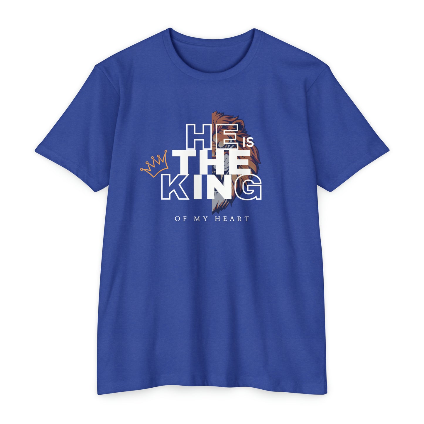 He is The King of my Heart T Shirt Unisex